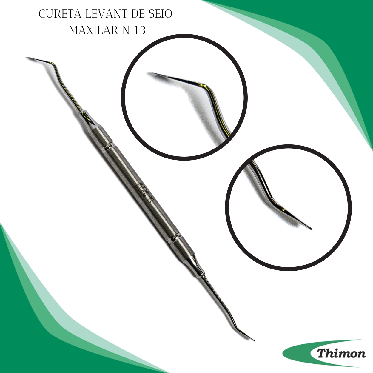 CURETA LEVANTAMENTO DE SEIO MAXILAR N 13