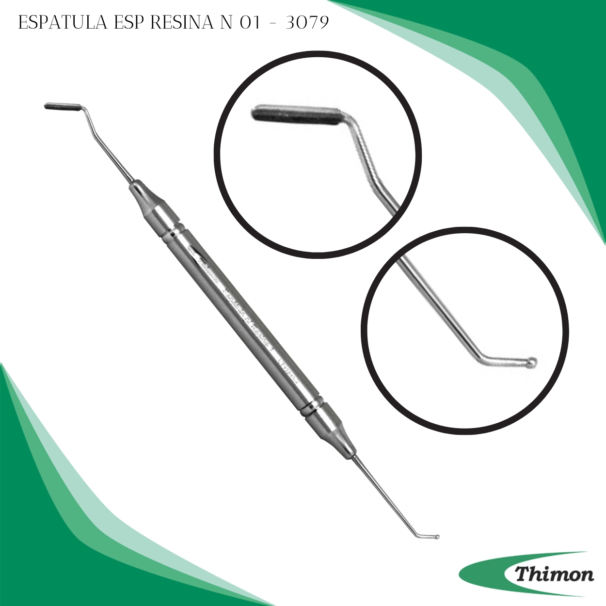 ESPÁTULA ESP. RESINA N 01