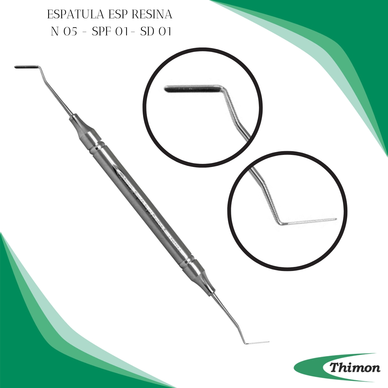 ESPÁTULA ESP. RESINA N 05