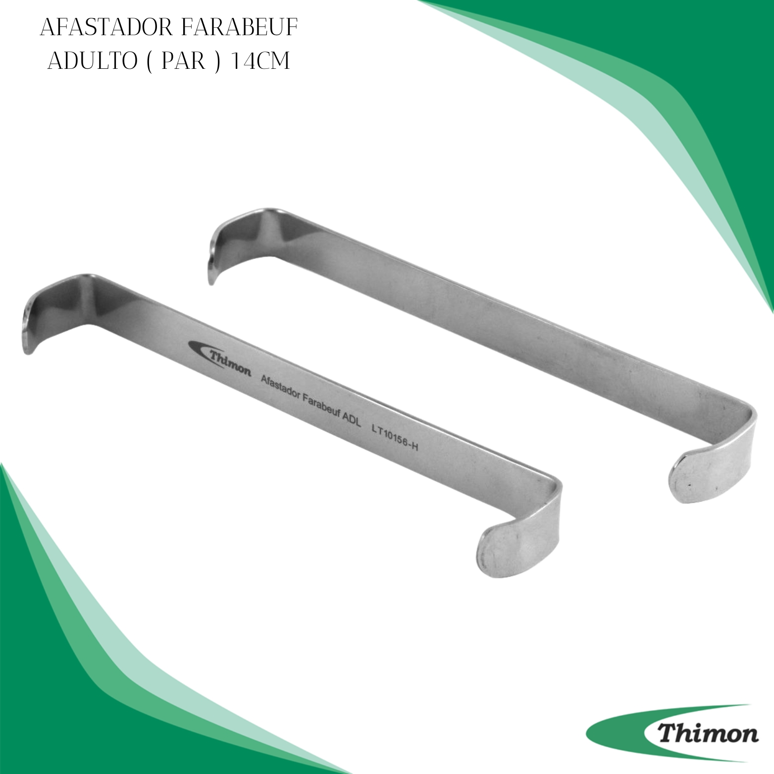Afastador Farabeuf Adulto 14cm (Par)