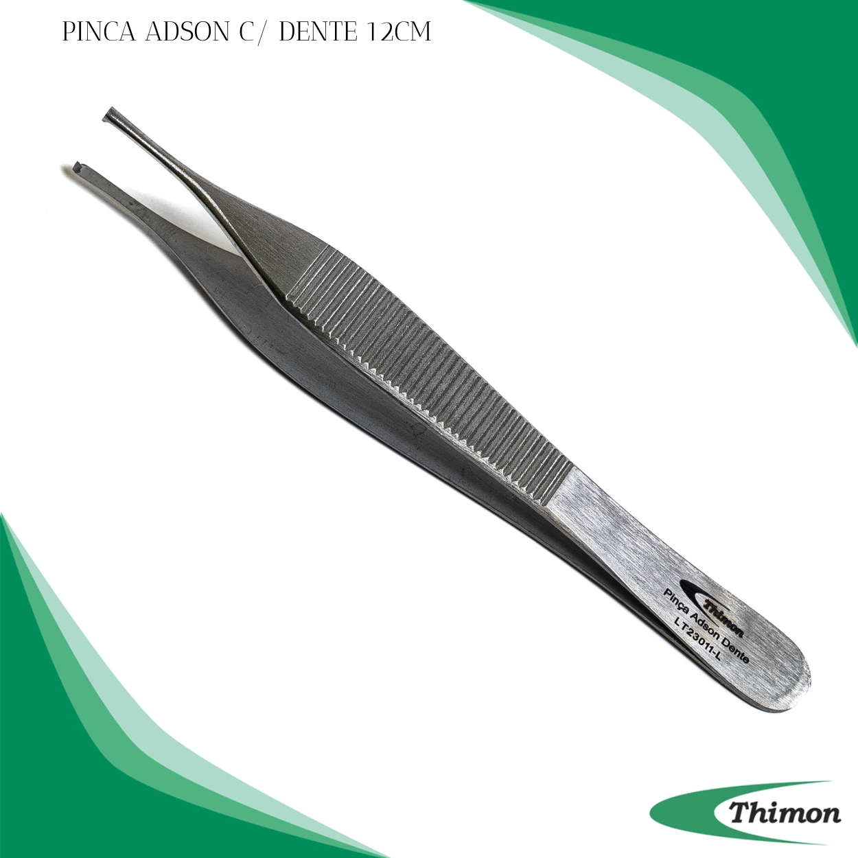 PINÇA ADSON C/DENTE 12CM