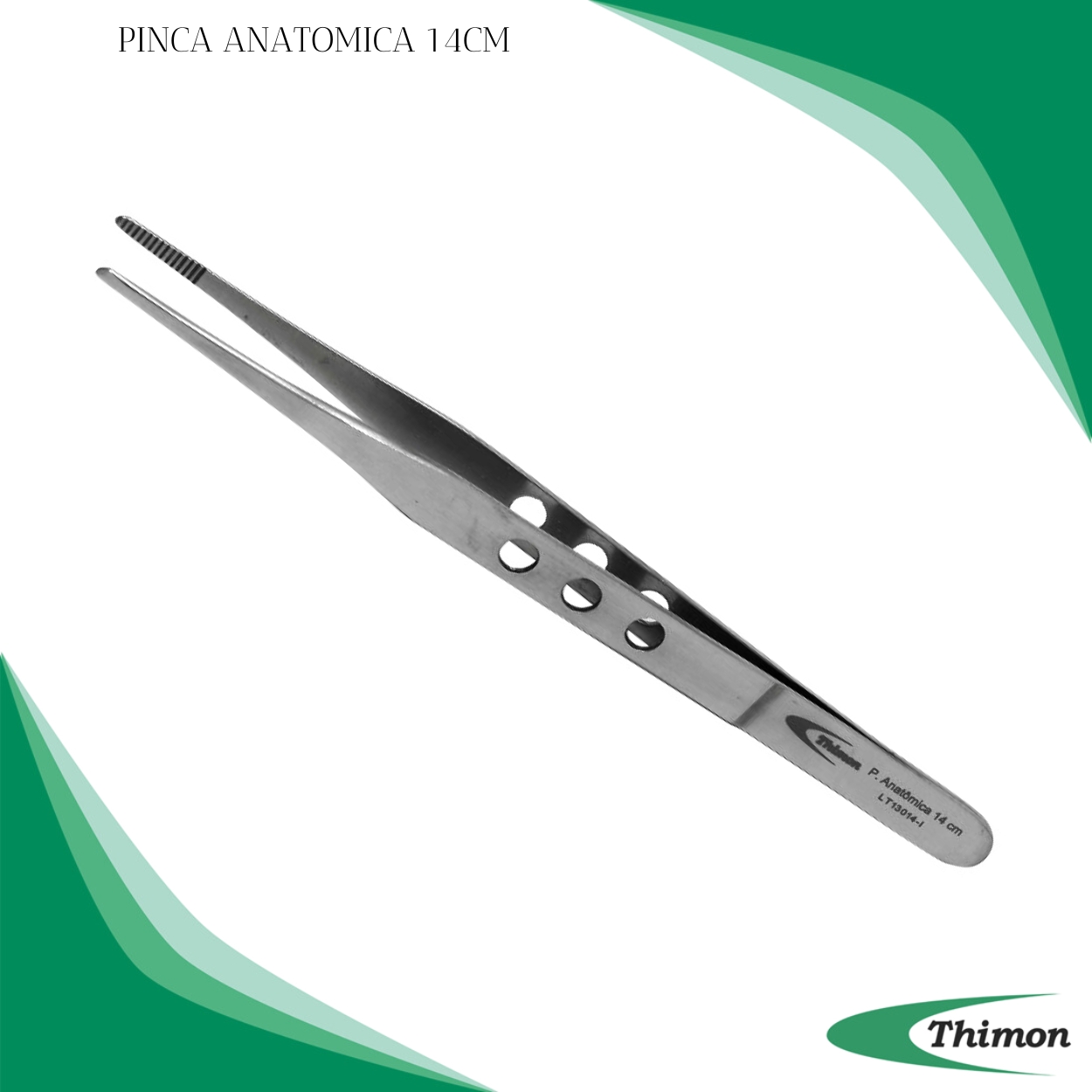 PINÇA ANATÔMICA 14CM SERRILHADA 3MM