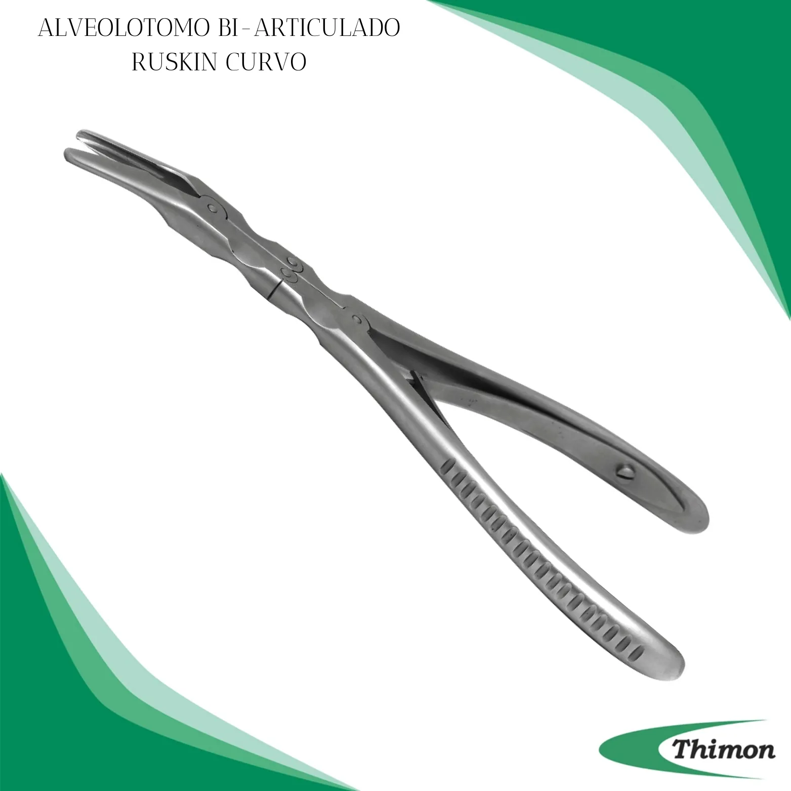 ALVEOLÓTOMO BI-ARTICULADO RUSKIN CURVO - THIMON